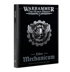 LIBER MECHANICUM – FORCES OF THE OMNISSIAH ARMY BOOK